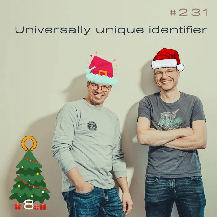Details zur Podcast Episode #231 UUIDs: Die IDs in verteilten Systemen